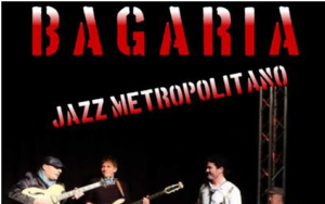 Bagaria - Jazz metropolitano