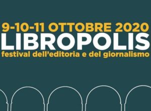 LIBROPOLIS - Festival dell'Editoria e del Giornalismo - Pietrasanta Festival dedicato alla promozione e al supporto dei piccoli editori.